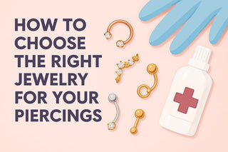 How to Choose the Right Jewelry for Your Piercing?